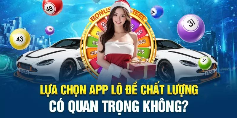 APP ĐÁNH LÔ ĐỀ UY TÍN - TÌM KIẾM ĐỊA CHỈ GIẢI TRÍ AN TOÀN