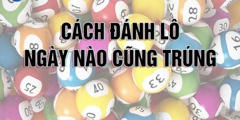 CÁCH TÍNH LÔ ĐỀ - PHƯƠNG PHÁP CHỌN SỐ HIỆU QUẢ TỪ ABC8